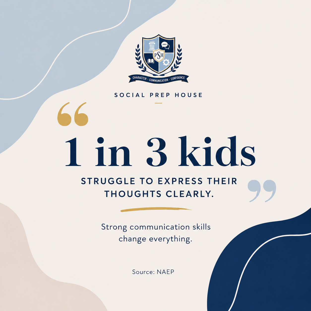 Social Prep House branded statistic about children expressing thoughts clearly